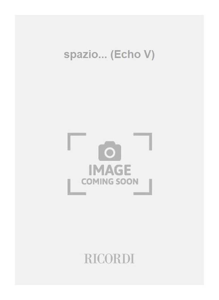 spazio... (Echo V)